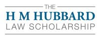 The H M Hubbard Law Scholarship